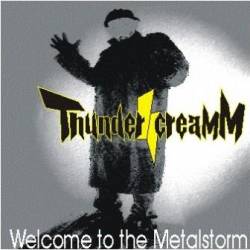 Thunderscreamm : Welcome to the Metalstorm